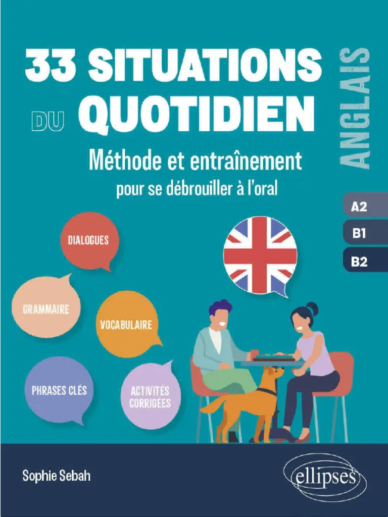 Anglais. 33 Situations Du Quotidien A2