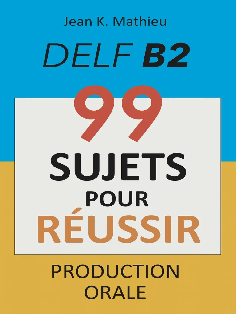 Production Orale DELF B2