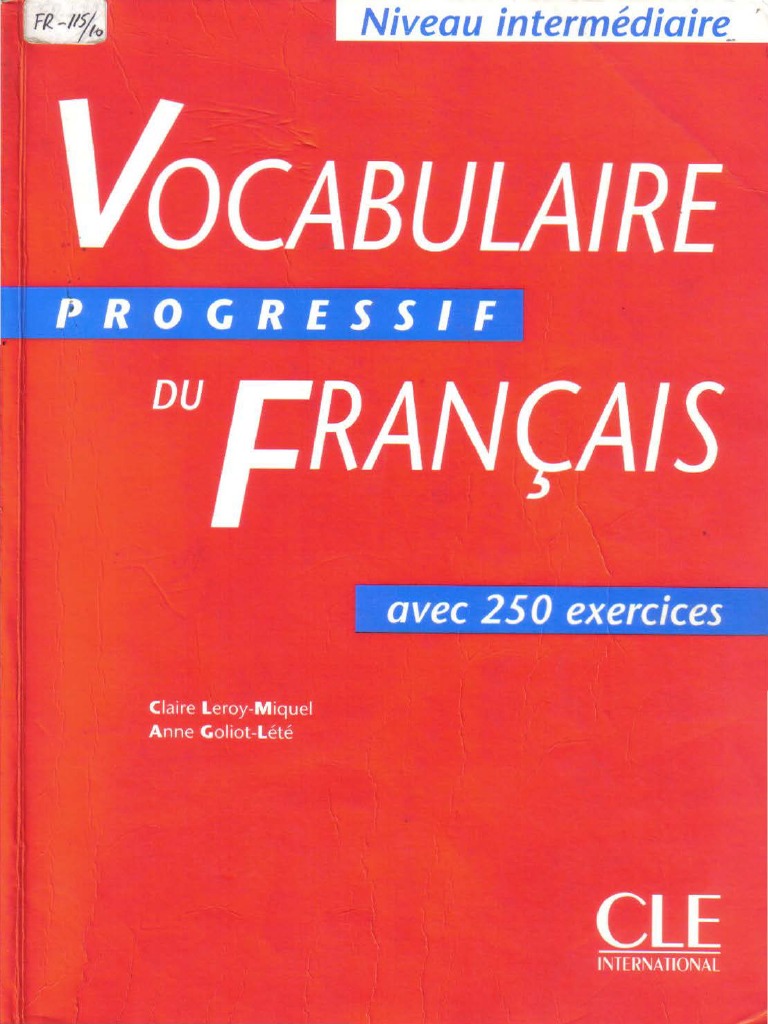 Vocabulaire Progressif Du Francais – Avec 250 Exercises pdf