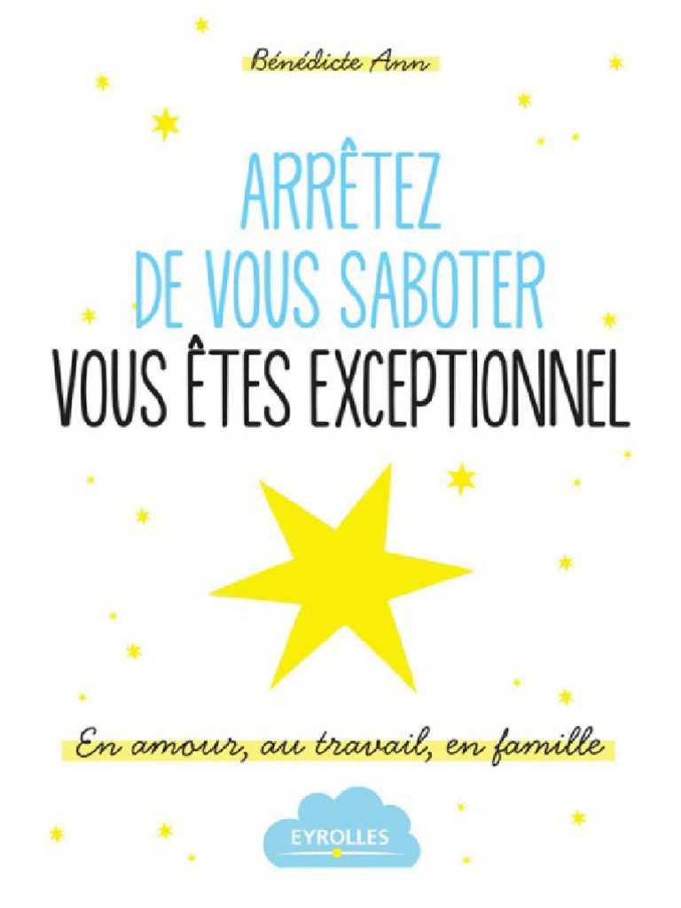 Arrêtez de vous saboter vous êtes exceptionnel pdf