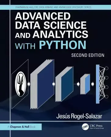 Advanced Data Science and Analytics with Python (2nd Edition)