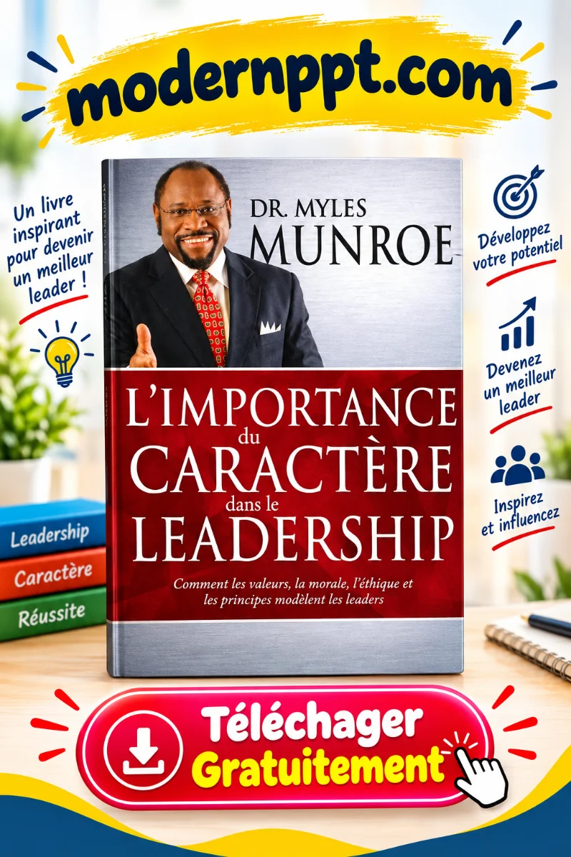 L’importance du caractère dans le leadership Dr Myles Munroe pdf