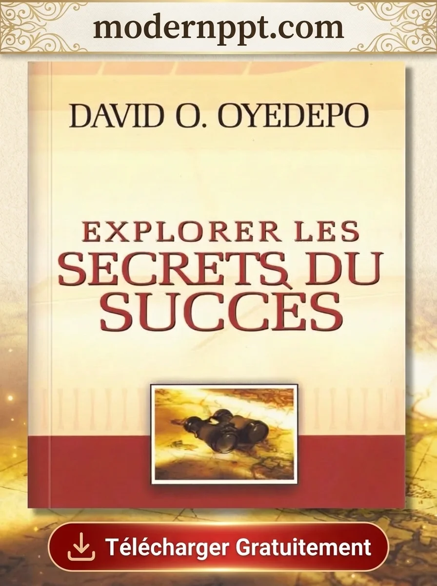 Explorer les secrets du succès David Oyedepo pdf